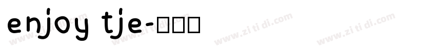 enjoy tje字体转换